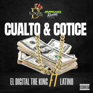 Cualto & Cotice (Explicit)