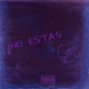 No Estas(feat. Prymo)