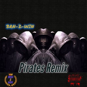 Pirates (Remix) [Explicit]