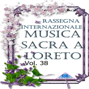 Musica Sacra a Loreto Vol. 38 (Laudate pueri Dominum-HWV 237)