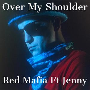 Over My Shoulder (feat. Jenny) [Explicit]