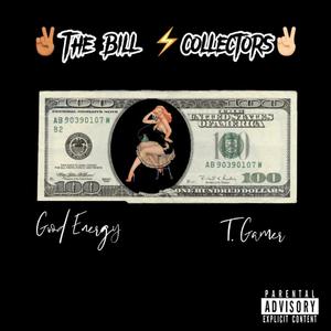 The Bill Collectors (Explicit)