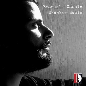 Emanuele Casale: Chamber Music