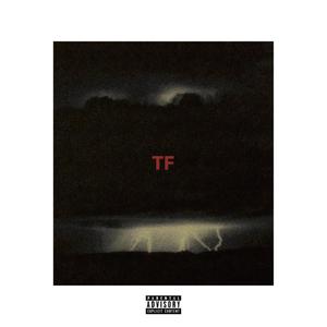 TF (feat. BBY KODIE) [Explicit]