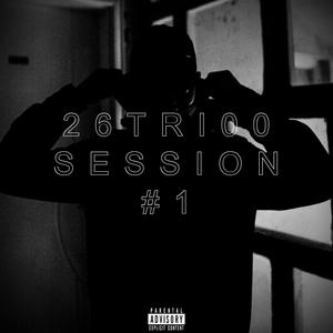 26300 Session 1 (feat. Kismo) (Explicit)