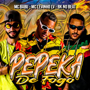 Pepeka de Fogo (Explicit)