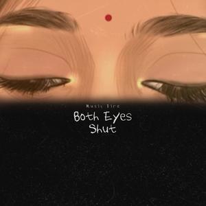 Both Eyes Shut
