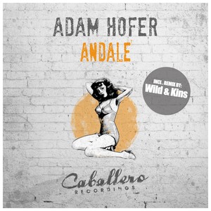 Andale (Wild & Kins Remix)
