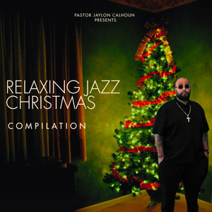 Relaxing Jazz Christmas Compilation