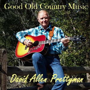 David Allen Prettyman - You Were Always on My Mind