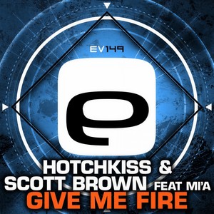 Give Me Fire (Original Mix)