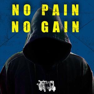 No Pain No Gain (feat. Tr1pt) (Explicit)