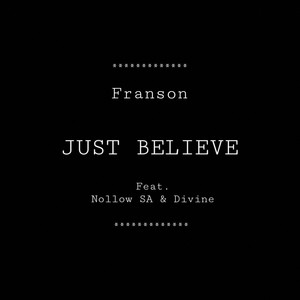 Just Believe (Explicit)