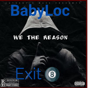 We the reason (feat. Babyloc) (Explicit)