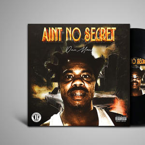 AINT NO SECRET (“Instrumental”)