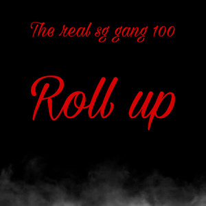 Roll Up (Explicit)