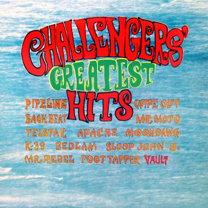 The Challengers Greatest Hits