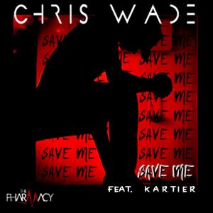 Save Me (feat. Kartier 281) [Explicit]