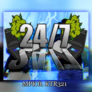 24/7 (feat. KTR 321) [Explicit]
