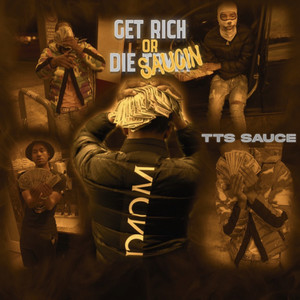 Pre- Get Rich Or Die Saucin (Explicit)