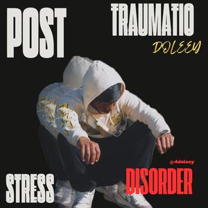 Post Traumatic Stress Disorder (P.T.S.D) [Explicit]