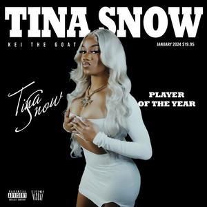 Tina Snow (Explicit)