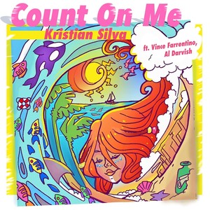 Count on Me (feat. Vince Farrentino & Ali Darvish)