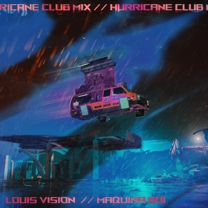 Hurricane (feat. Maquina Boi) (Club Mix)