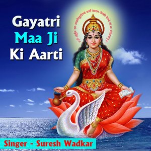 Gayatri Maa Ji Ki Aarti