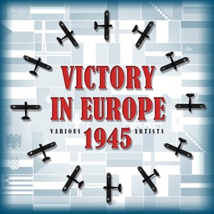 Victory In Europe - 1945