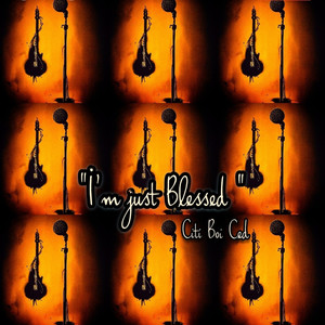 I'm Just Blessed (Explicit)