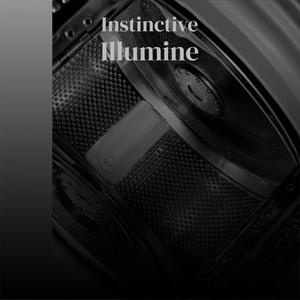 Instinctive Illumine