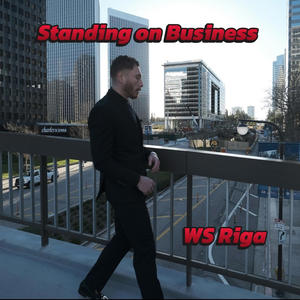 Standing on Business (Explicit)