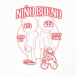 NIÑO BUENO (Explicit)