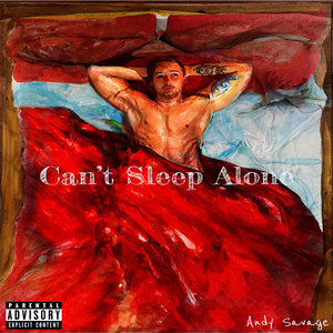 Can't Sleep Alone (Explicit)