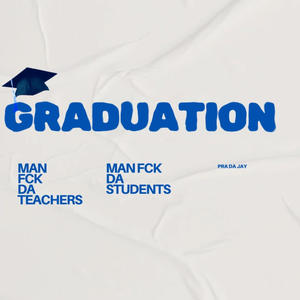 GRADUATION (Explicit)