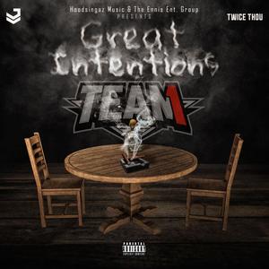 Great Intentions (Explicit)