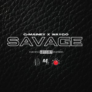 Savage (Explicit)