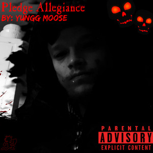 Pledge Allegiance (Explicit)