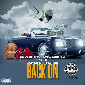 Back On(feat. Sawed Off Period) (Explicit)