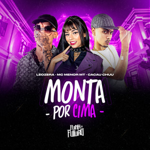 Monta Por Cima (Explicit)