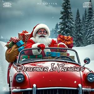 December In Trenches (Explicit)