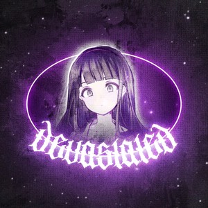 DEVASTATED (Explicit)