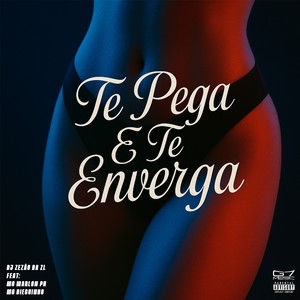 Te Pega e Te Enverga (Explicit)