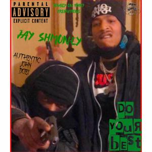 Do your best (feat. Authentic John Doe) (Explicit)