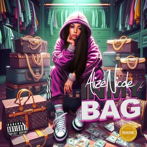 In My Bag (Explicit)