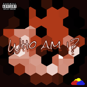 Who am I? (Explicit)