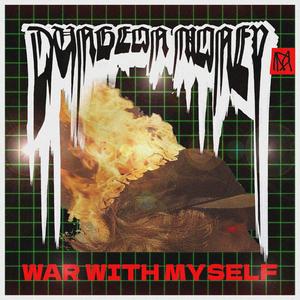 WAR WITH MYSELF (Explicit)