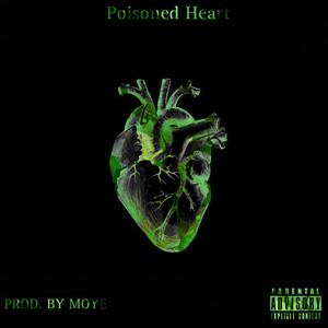 Poisoned Heart (Explicit)