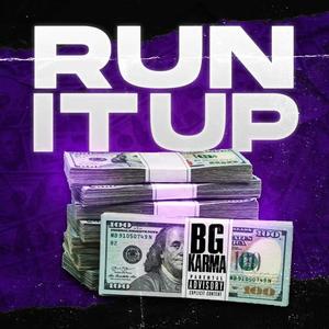 Run It Up (Explicit)